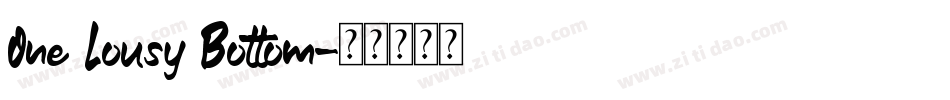 One Lousy Bottom字体转换